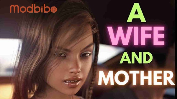 A Wife And A Mother APK New Version